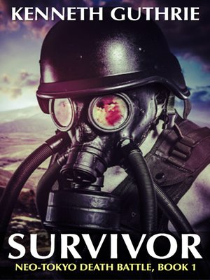 cover image of Survivor (Neo-Tokyo Death Battle, Book 1)